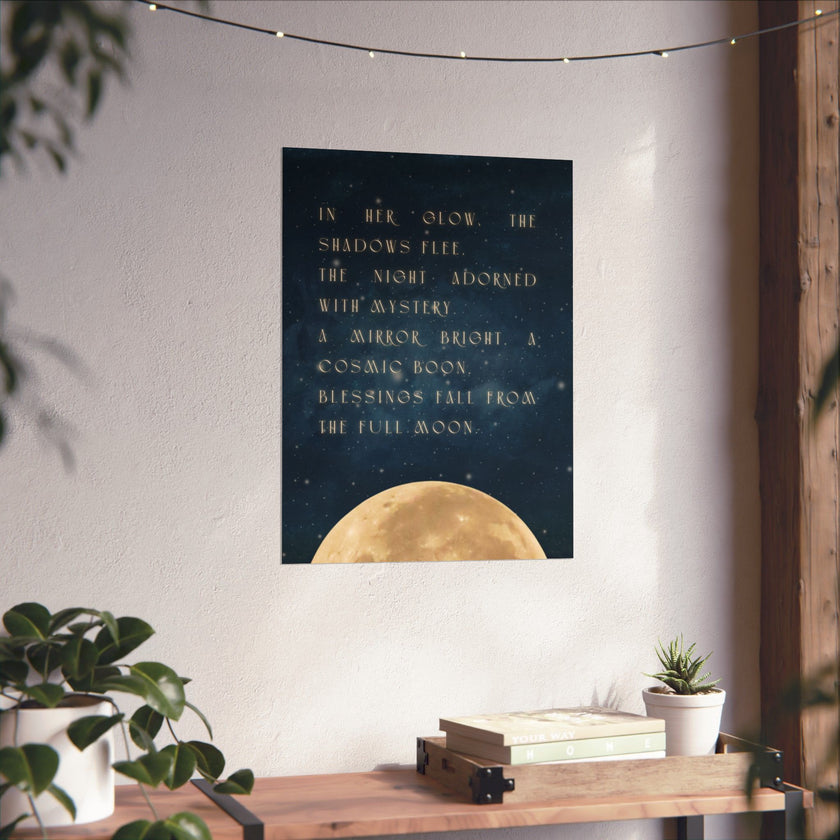 " Blessings From The full Moon " - Poem - Art Poster