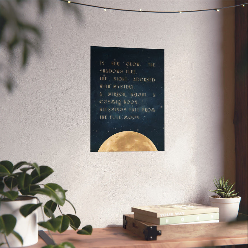 " Blessings From The full Moon " - Poem - Art Poster